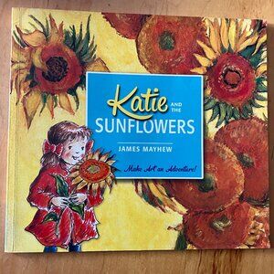 Katie and the Sunflowers James Mayhew Art / Picture Paperback Book EXCELLENT